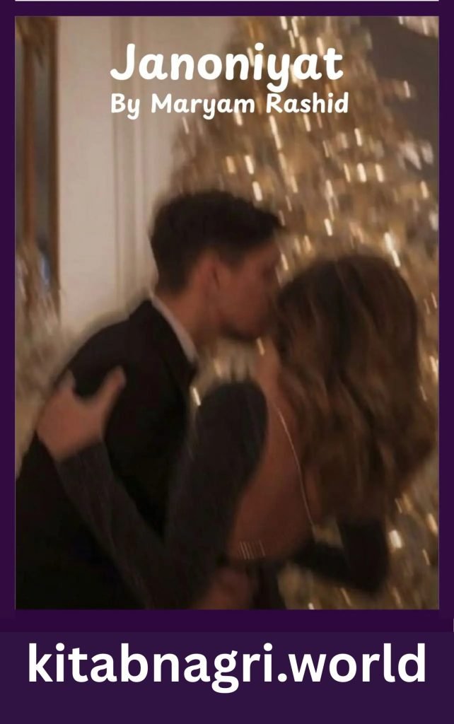 Janoniyat Novel By Maryam Rashid