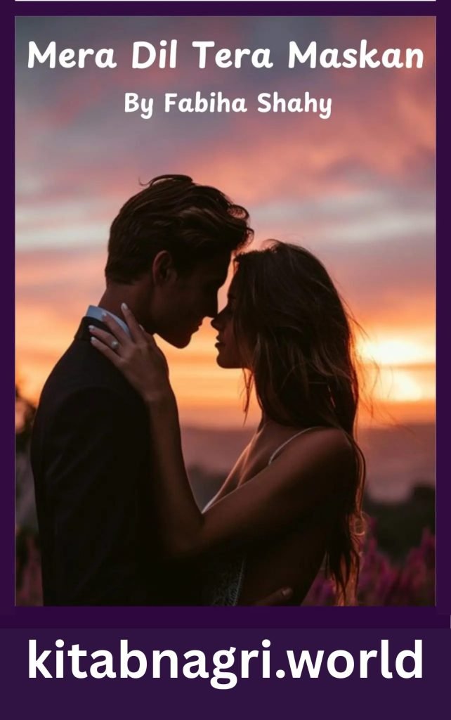 Mera Dil Tera Maskan Novel By Fabiha Shah 1 Mera Dil Tera Maskan Novel By Fabiha Shah