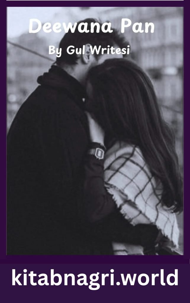 Deewana Pan Novel By Gul Writes 1 Deewana Pan Novel By Gul Writes