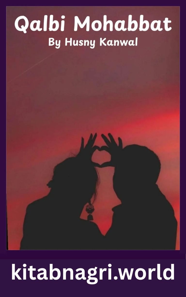 Qalbi Mohabbat Novel By Husny Kanwal