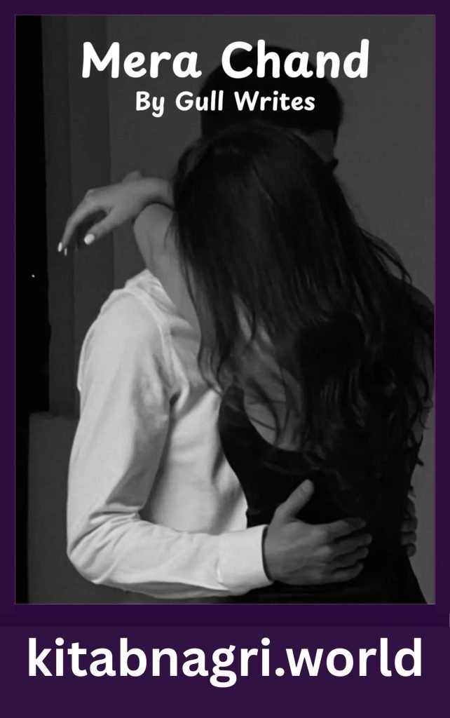 Mera Chand Novel By Gull Writes 1 Mera Chand Novel By Gull Writes