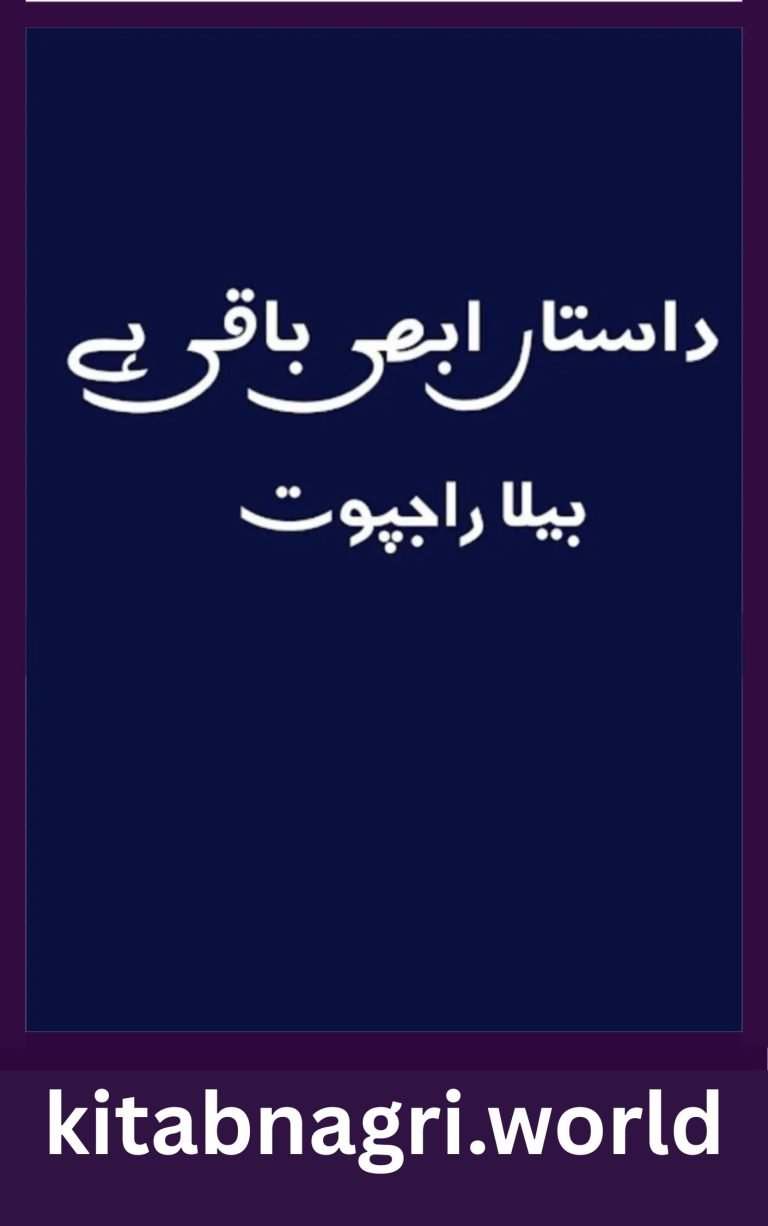 Dastan Abhi Baqi Hai Novel By Bella Rajput