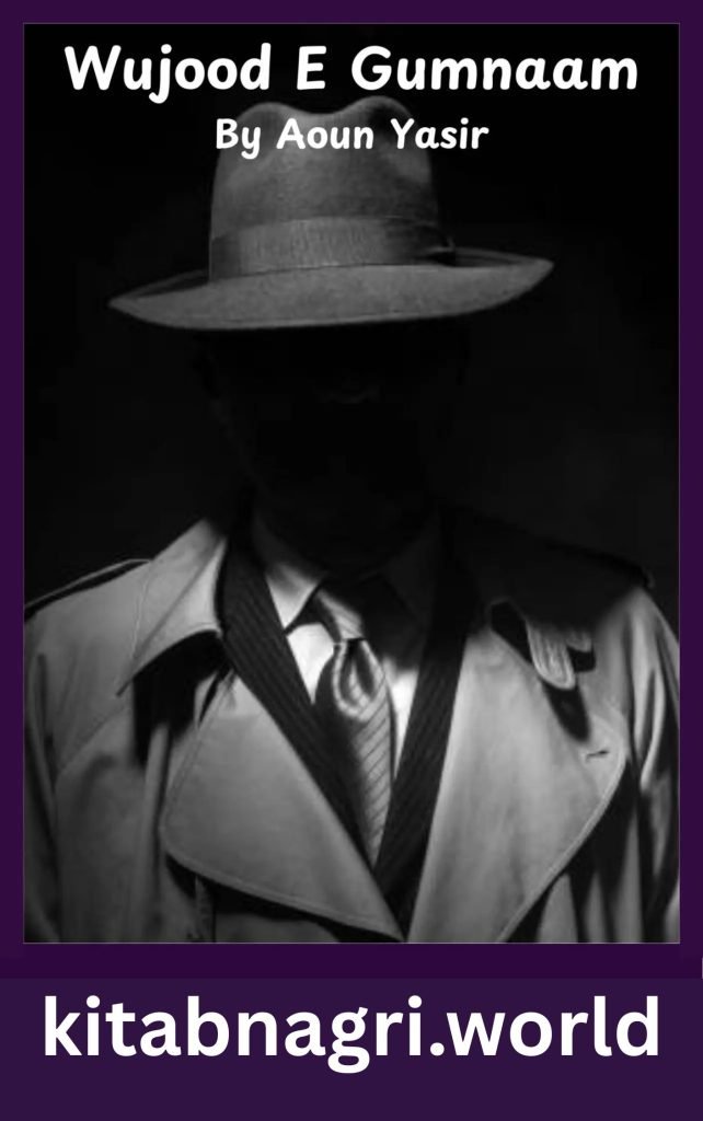 Wujood E Gumnaam Novel By Aoun Yasir 1 Wujood E Gumnaam Novel By Aoun Yasir