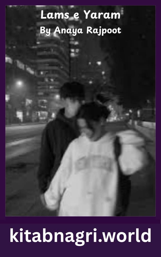 Lams e Yaram Novel By Anaya Rajpoot 1 Lams e Yaram Novel By Anaya Rajpoot