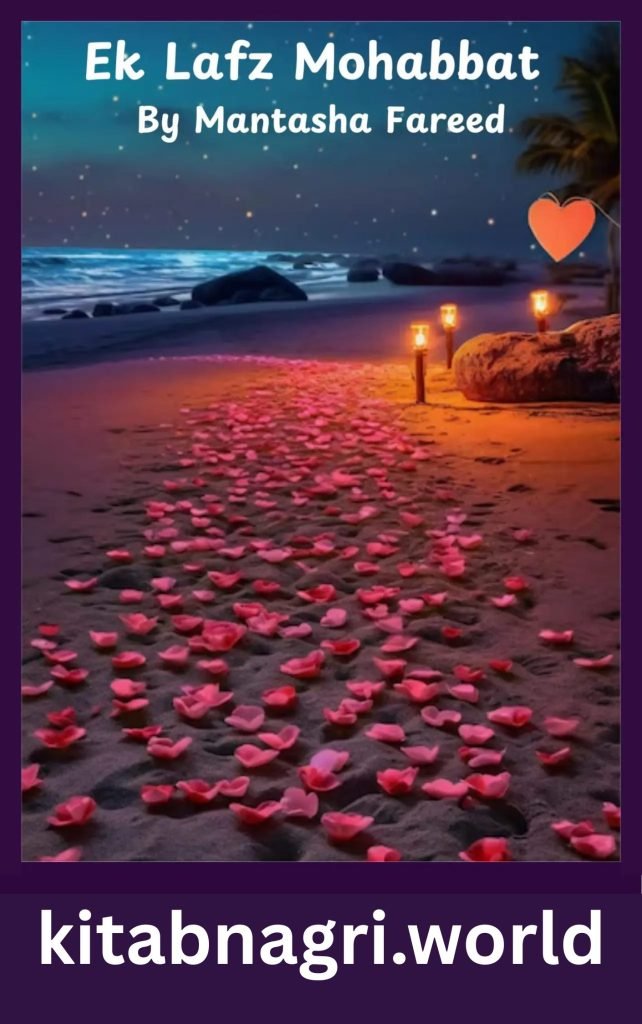 Ek Lafz Mohabbat Novel By Mantasha Fareed