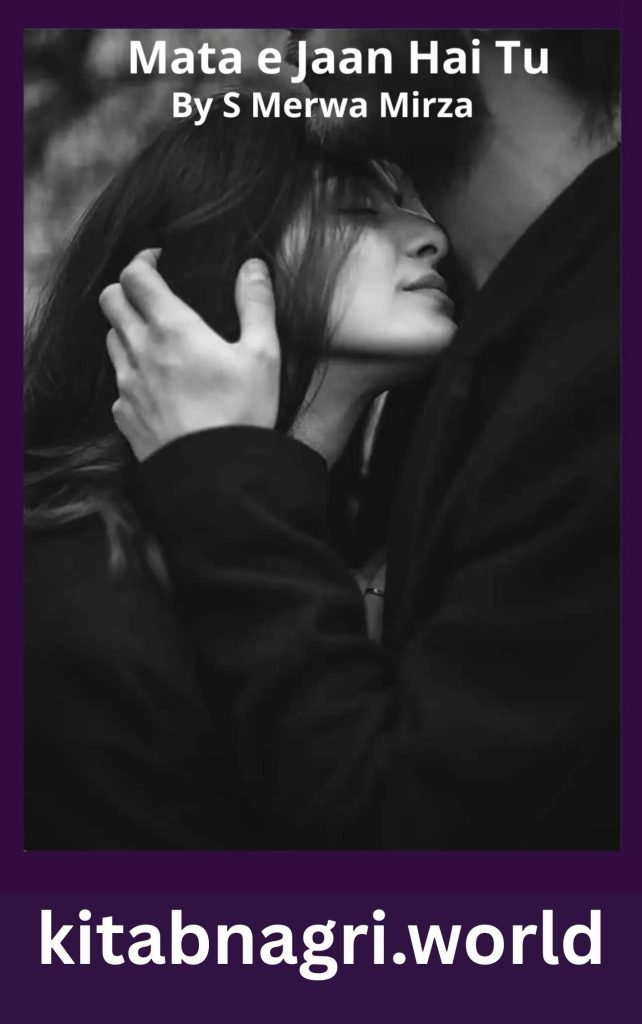 Mata e Jaan Hai Tu Novel By S Merwa Mirza 1 Mata e Jaan Hai Tu Novel By S Merwa Mirza