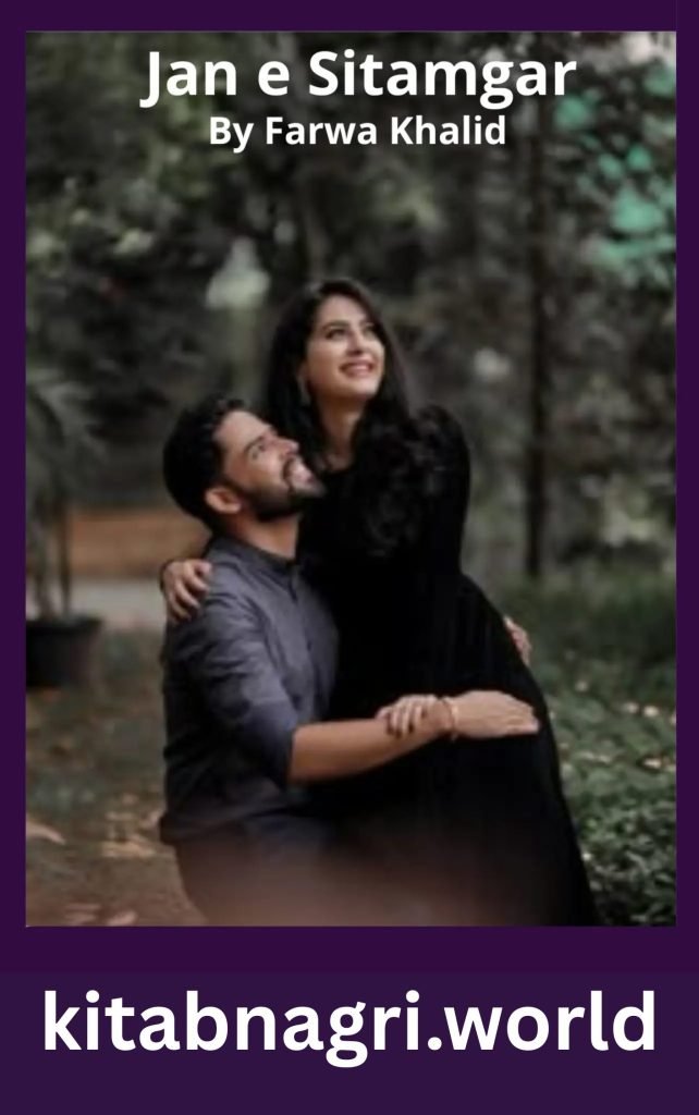 Jan e Sitamgar Novel By Farwa Khalid 1 Jan e Sitamgar Novel By Farwa Khalid