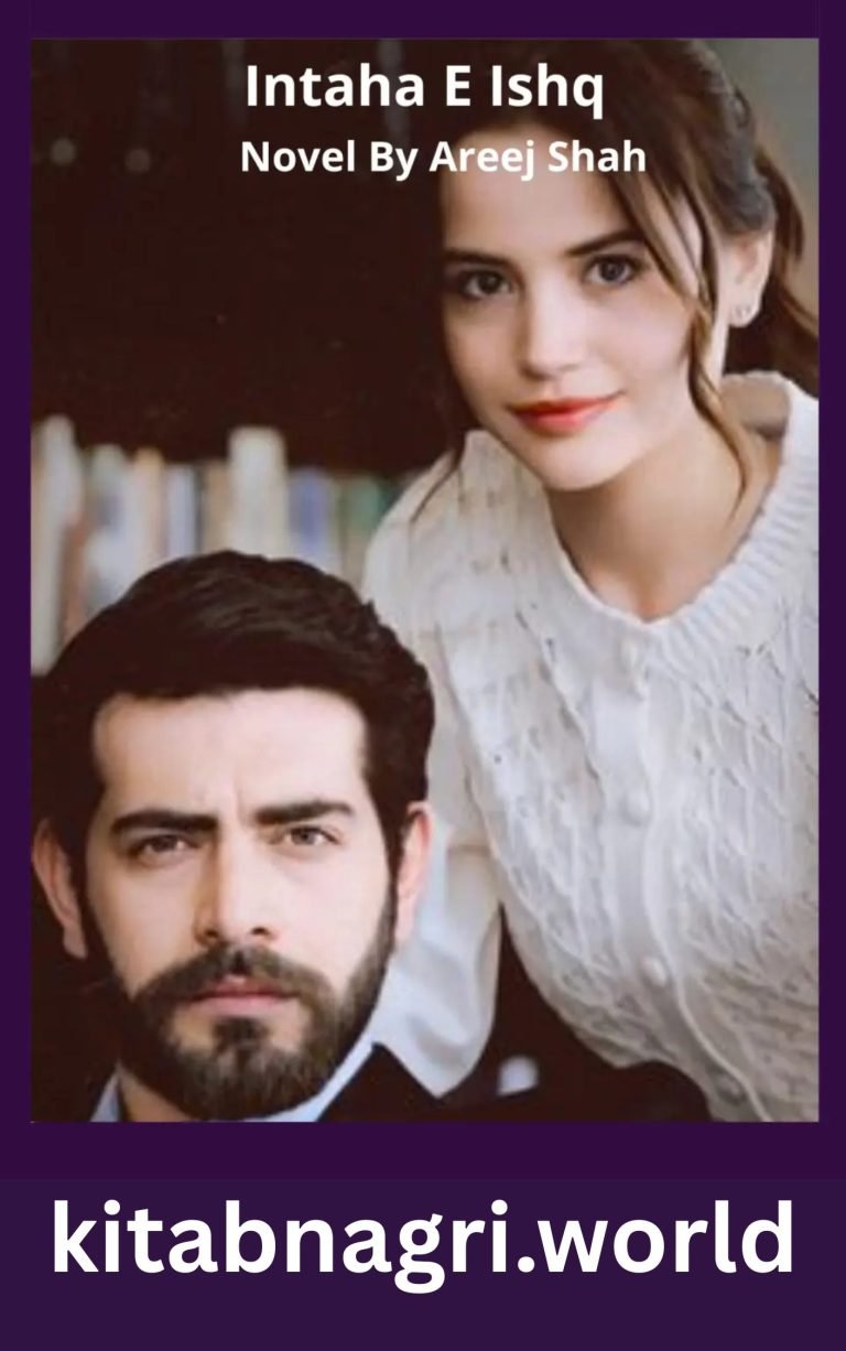 Intaha E Ishq Novel By Areej Shah