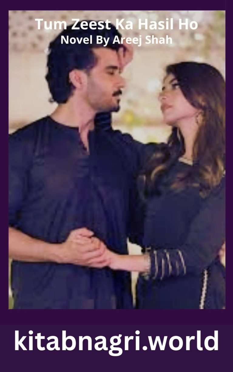 Tum Zeest Ka Hasil Ho Novel By Areej Shah