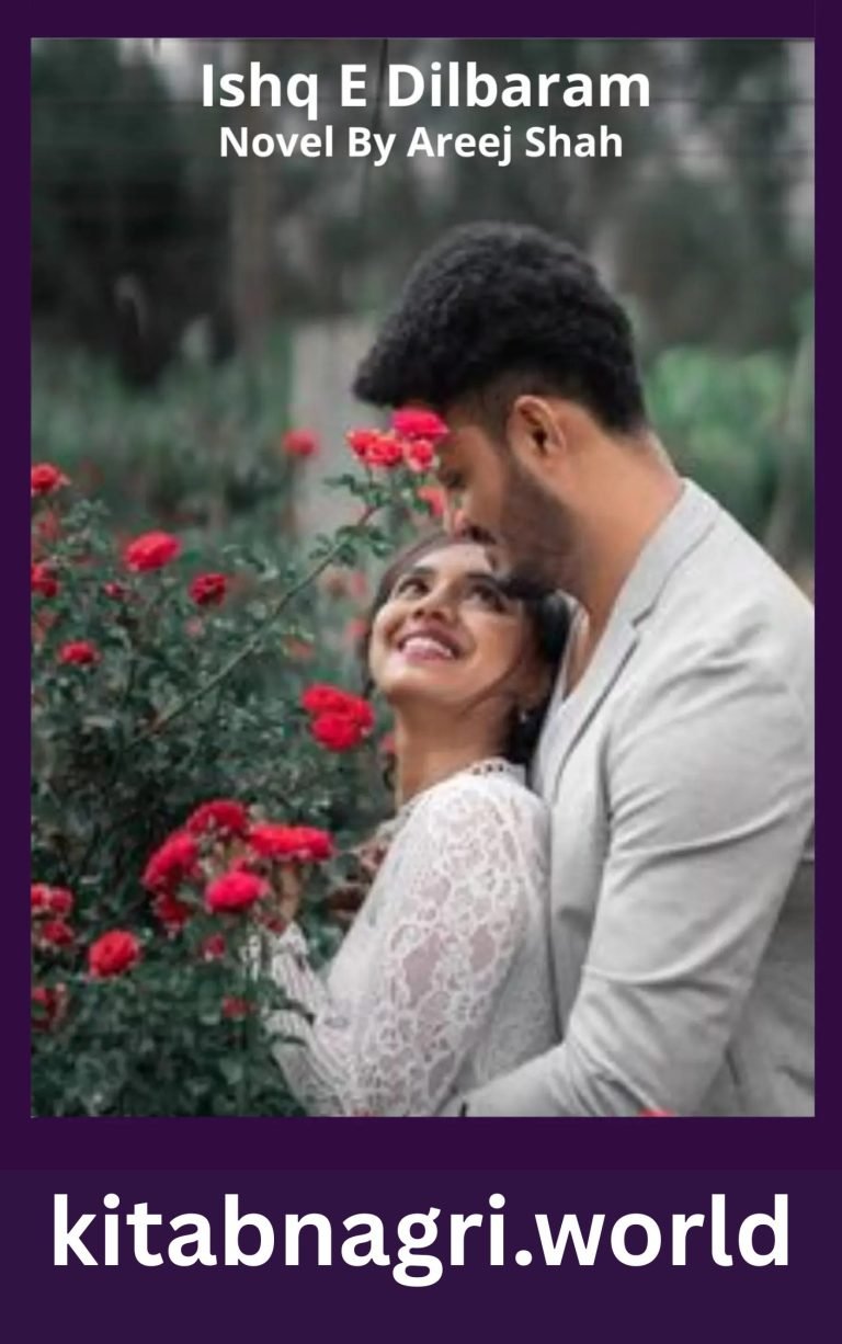 Ishq E Dilbaram Novel By Areej Shah