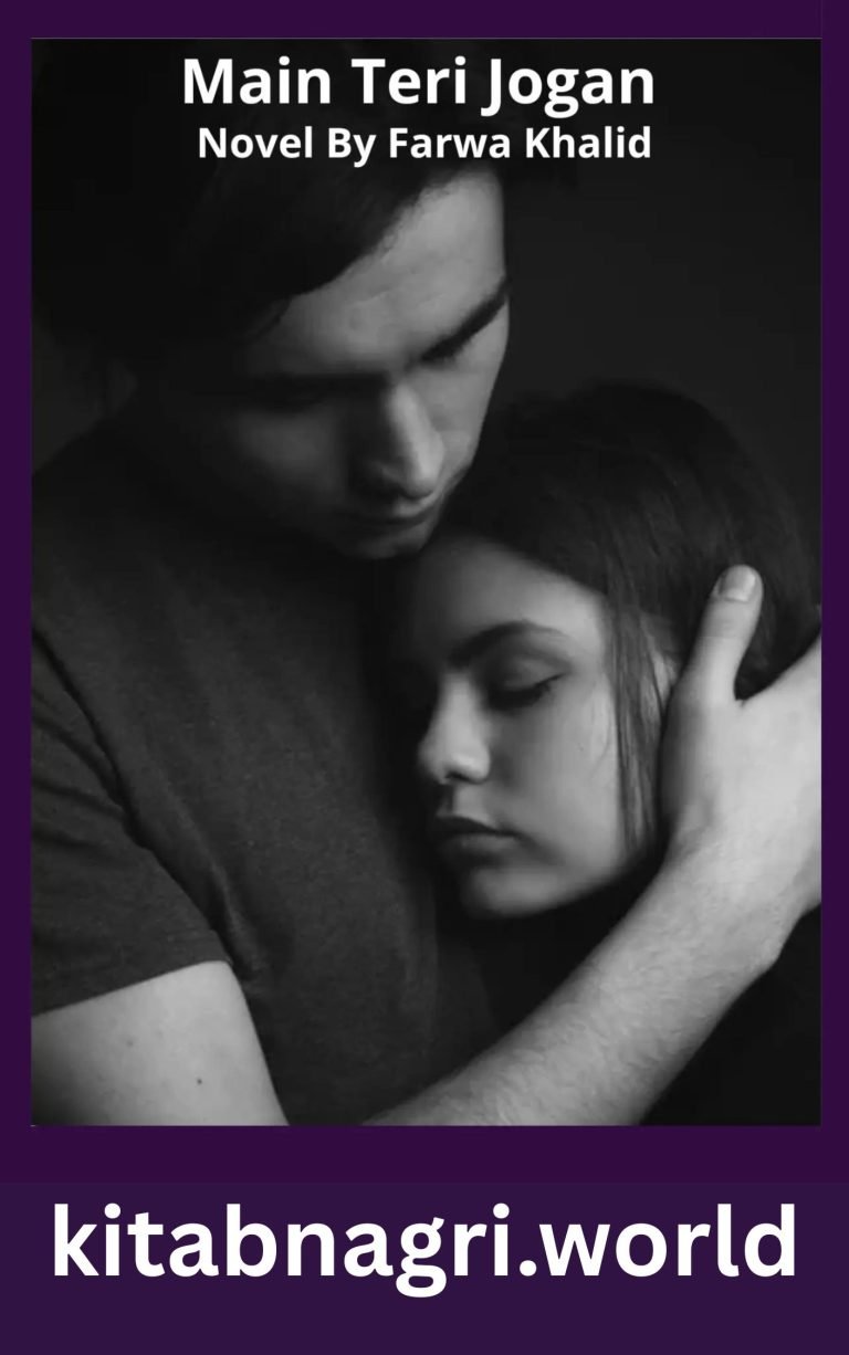 Main Teri Jogan Novel By Farwa Khalid