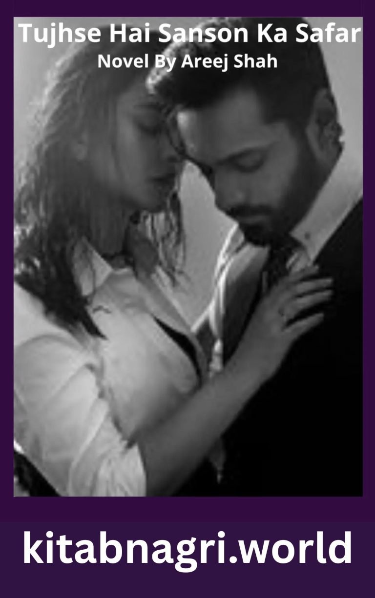 Tujhse Hai Sanson Ka Safar Novel By Areej Shah