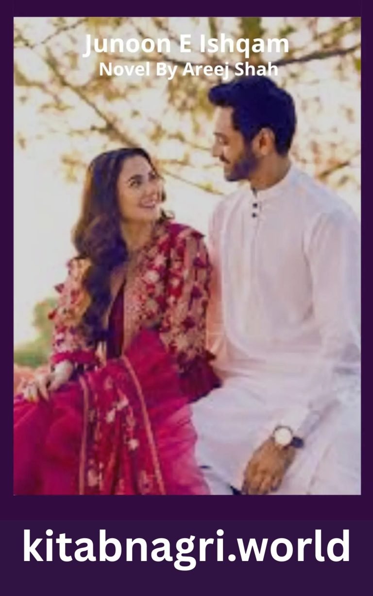 Junoon E Ishqam Novel By Areej Shah