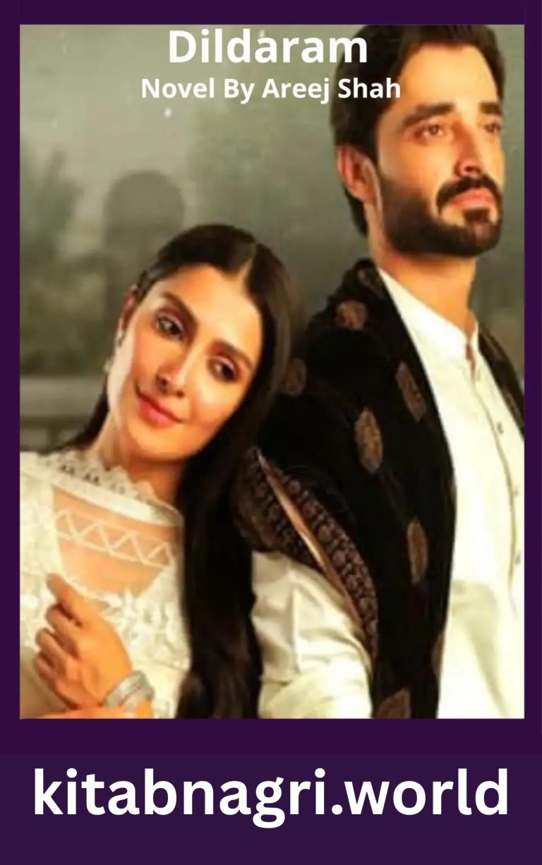 Dildaram Novel By Areej Shah