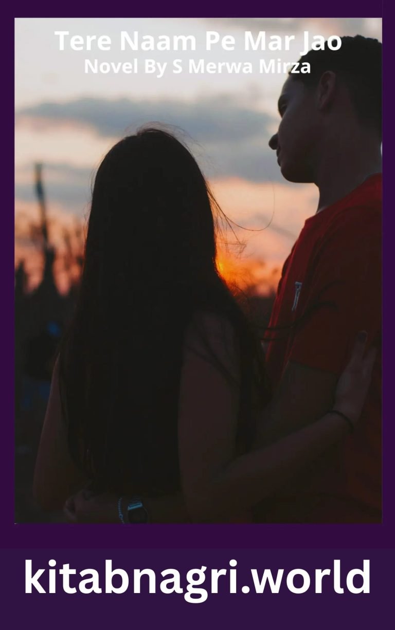 Tere Naam Pe Mar Jao Novel By S Merwa Mirza