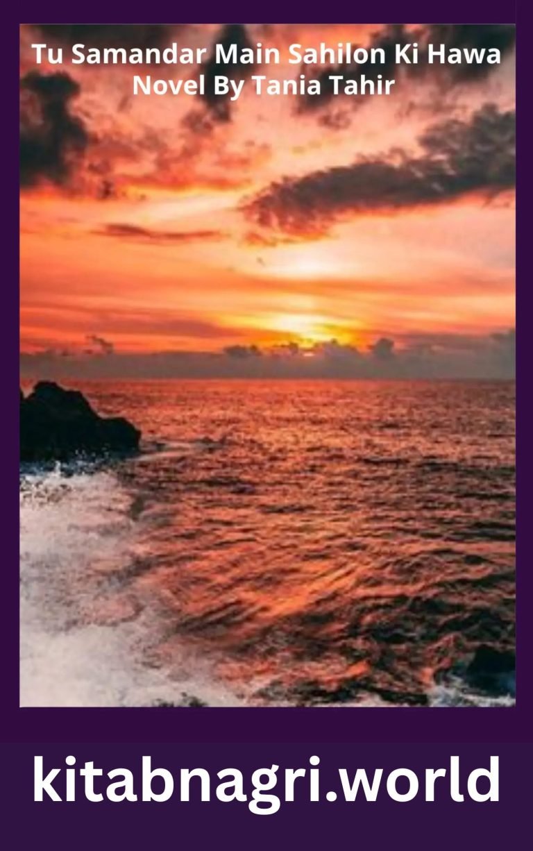 Tu Samandar Main Sahilon Ki Hawa Novel By Tania Tahir