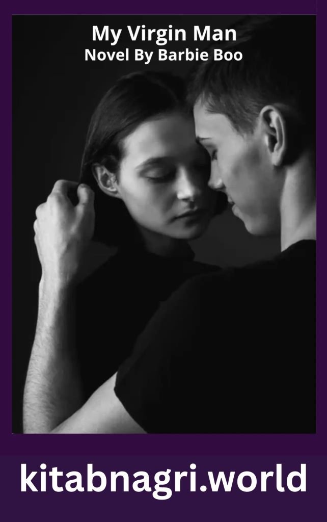 My Virgin Man Novel By Barbie Boo 1 My Virgin Man Novel By Barbie Boo