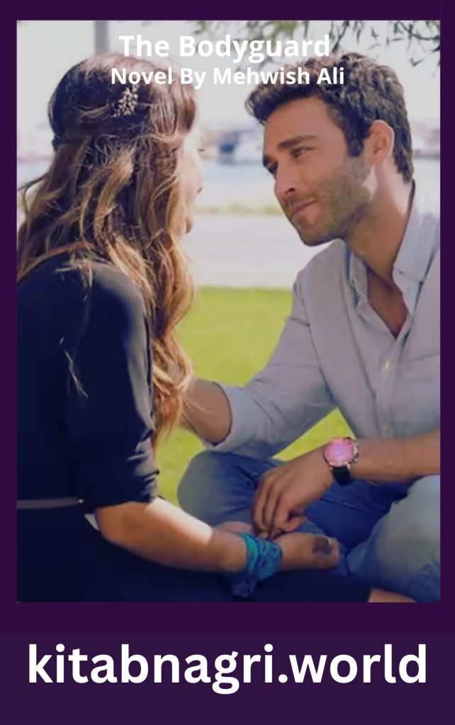 The Bodyguard Novel By Mehwish Ali