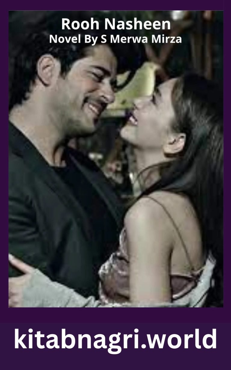 Rooh Nasheen Novel By S Merwa Mirza