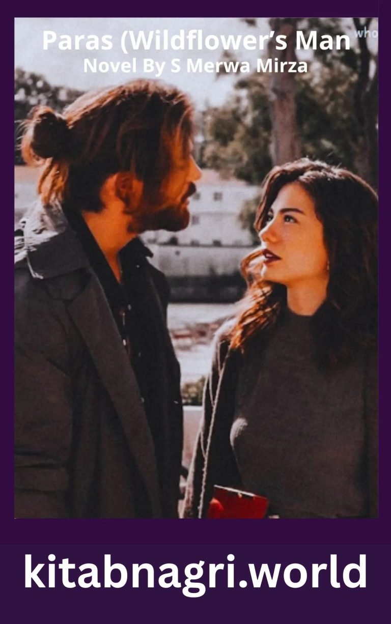 Paras Wildflower Man Novel By S Merwa Mirza