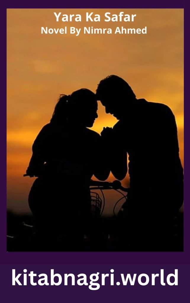 Yara Ka Safar Novel By Nimra Ahmed