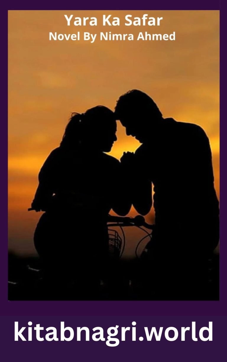 Yara Ka Safar Novel By Nimra Ahmed