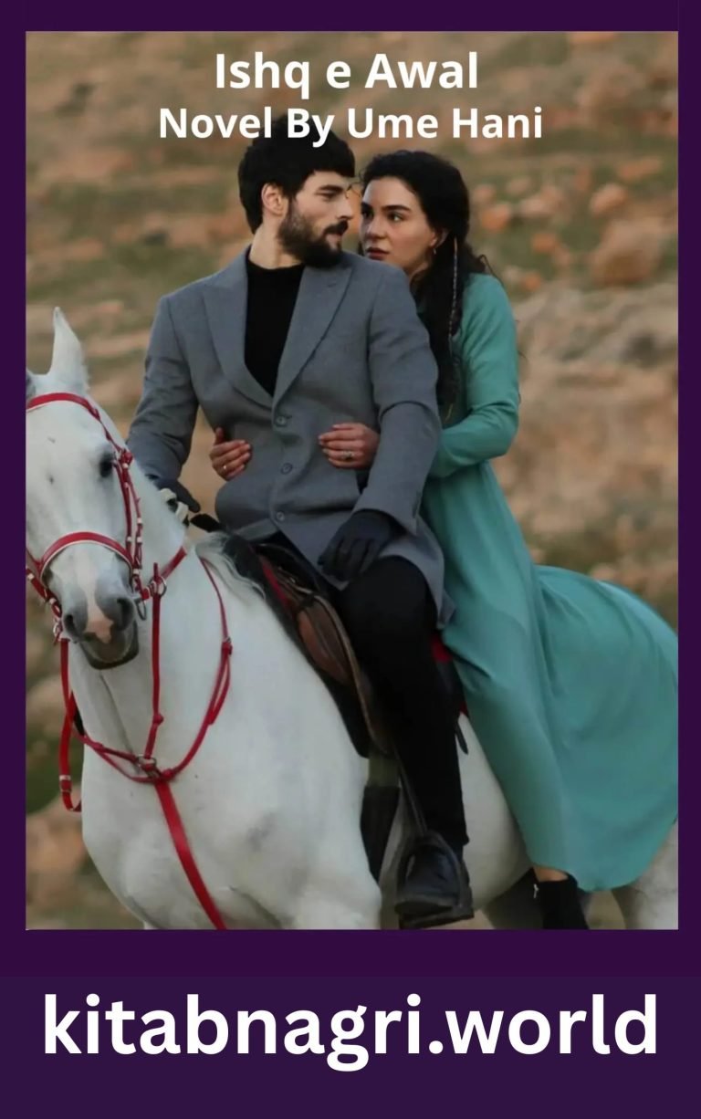 Ishq e Awal Novel By Ume Hani