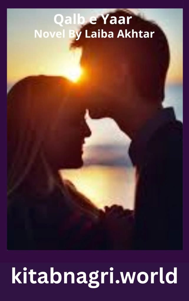 Qalb e Yaar Novel By Laiba Akhtar 1 Qalb e Yaar Novel By Laiba Akhtar