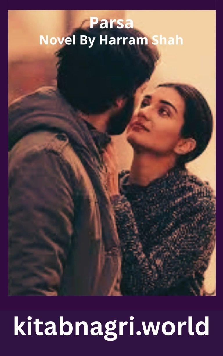 Parsa Novel By Harram Shah