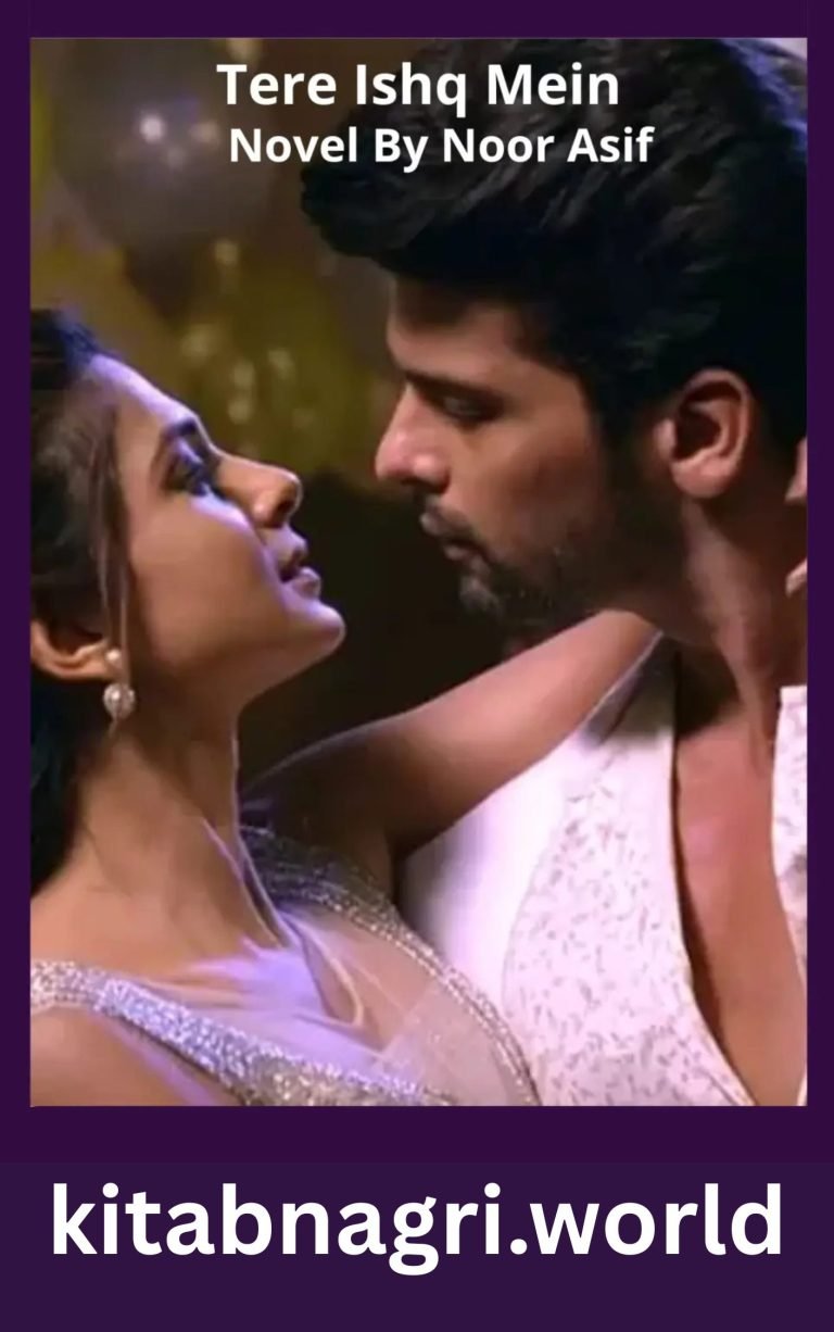 Tere Ishq Mein Novel By Noor Asif