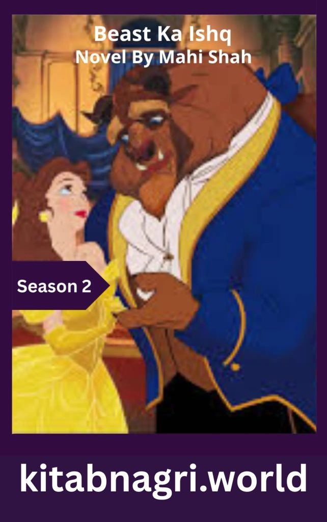 Beast Ka Ishq Novel Season 2 By Mahi Shah