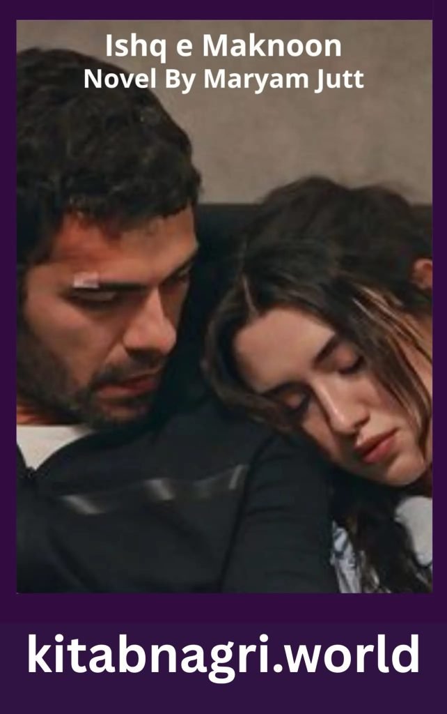 Ishq e Maknoon Novel By Maryam Jutt 1 Ishq e Maknoon Novel By Maryam Jutt