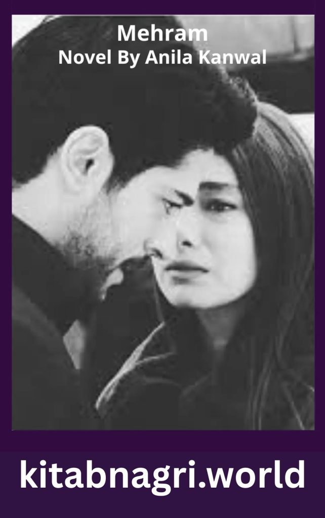 Mehram Novel By Anila Kanwal 1 Mehram Novel By Anila Kanwal