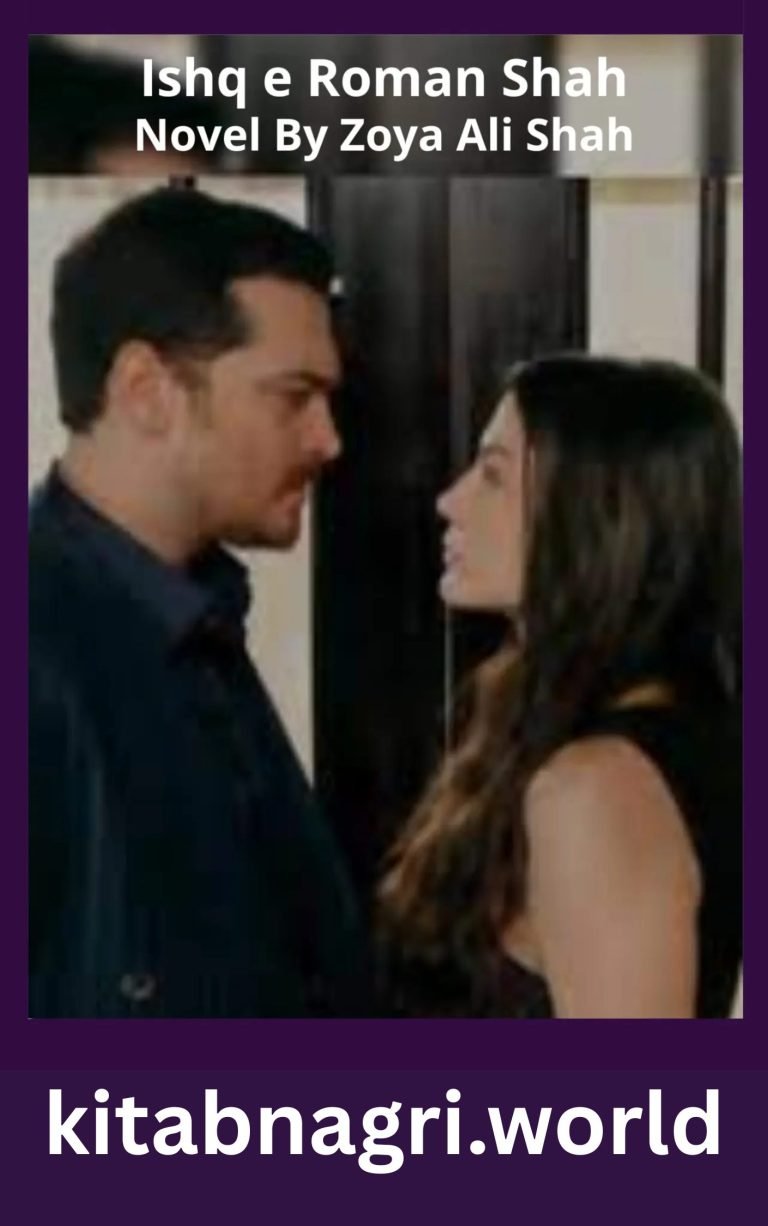 Ishq e Roman Shah Novel By Zoya Ali Shah