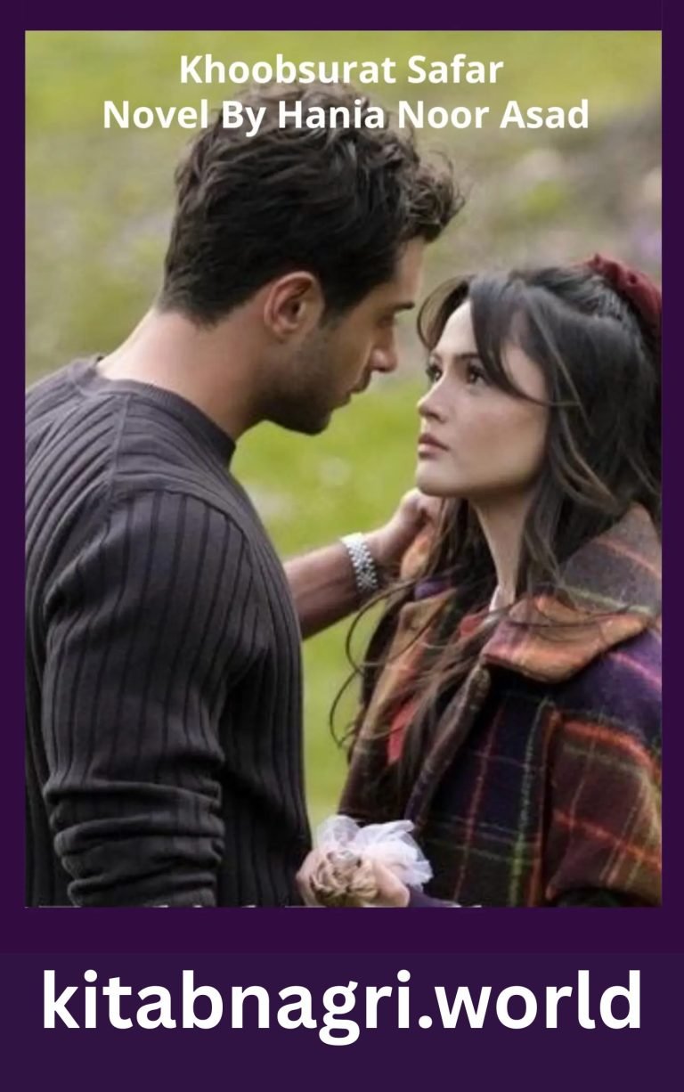 Khoobsurat Safar Novel By Hania Noor Asad