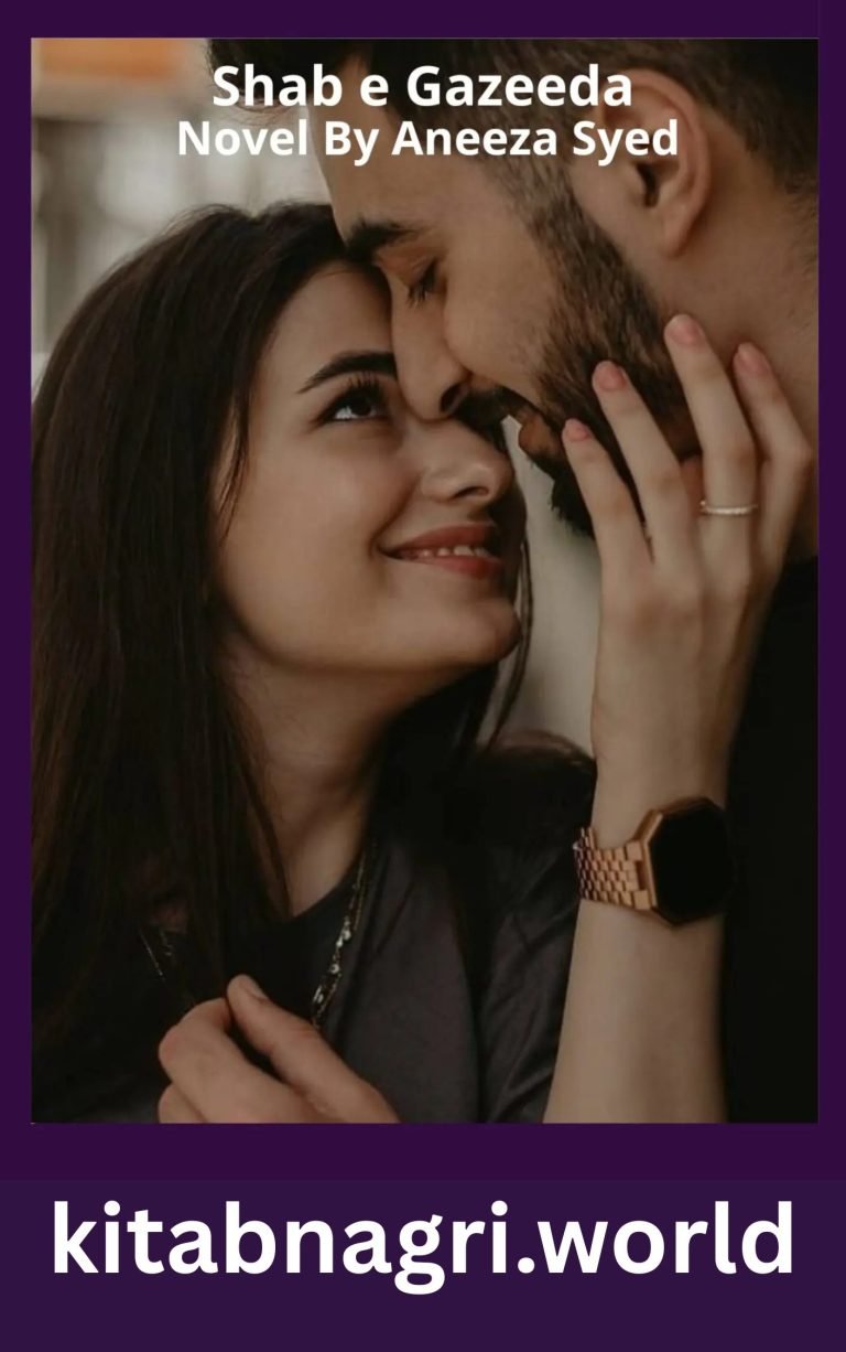 Shab e Gazeeda Novel By Aneeza Syed