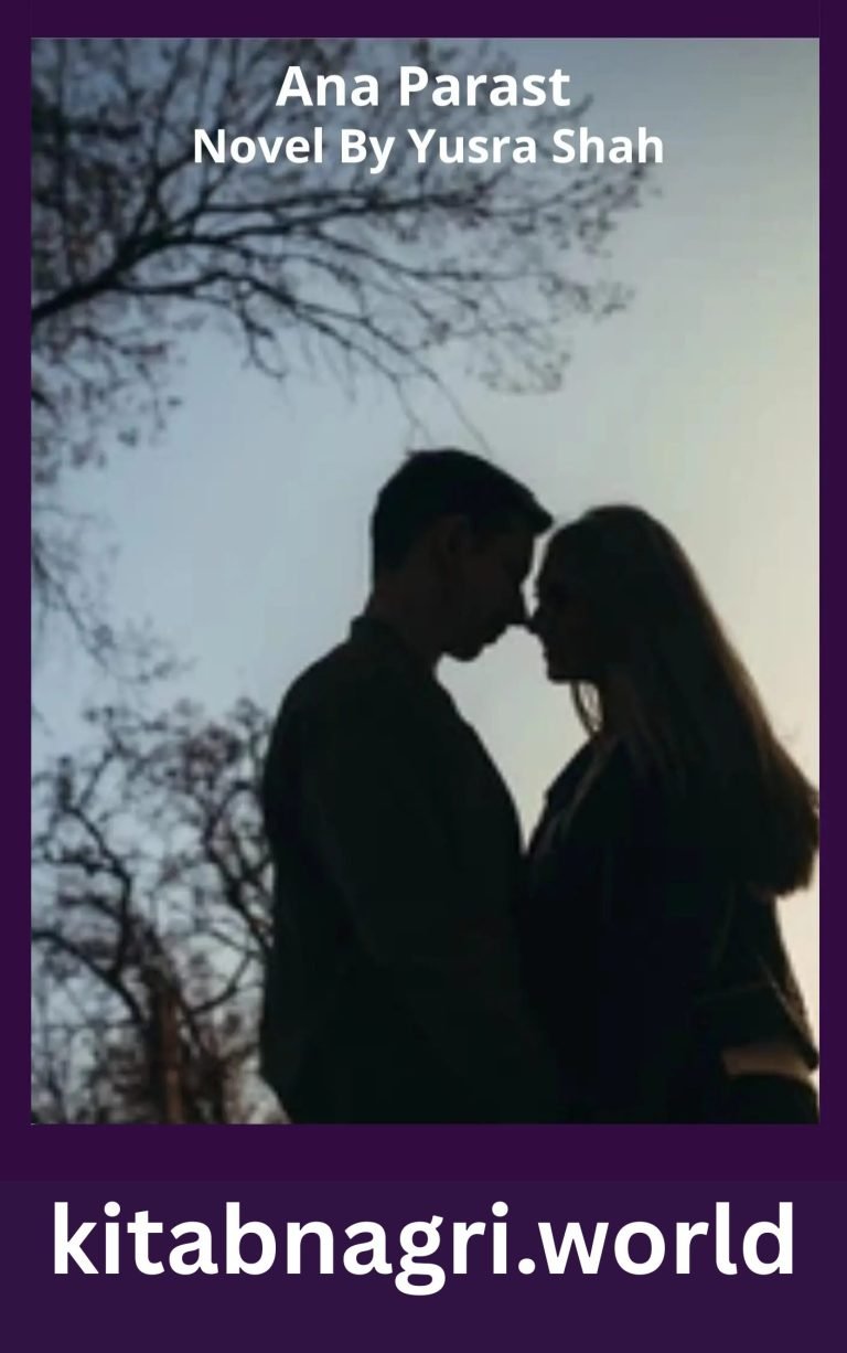 Ana Parast Novel By Yusra Shah