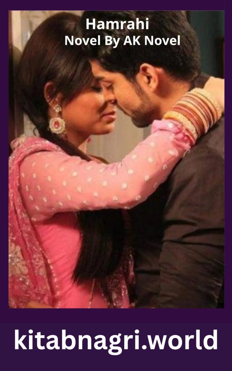 Hamrahi Novel By AK Novel