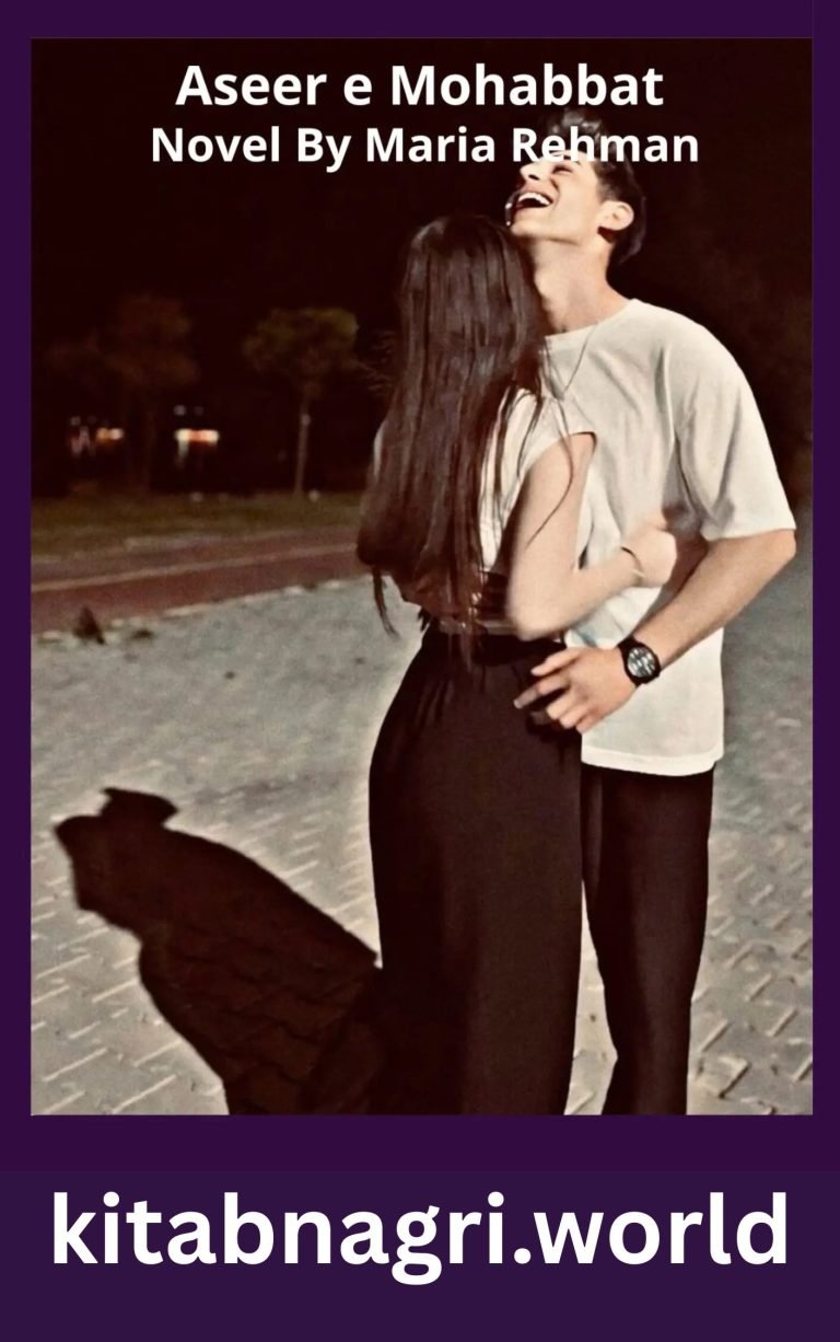 Aseer e Mohabbat Novel By Maria Rehman