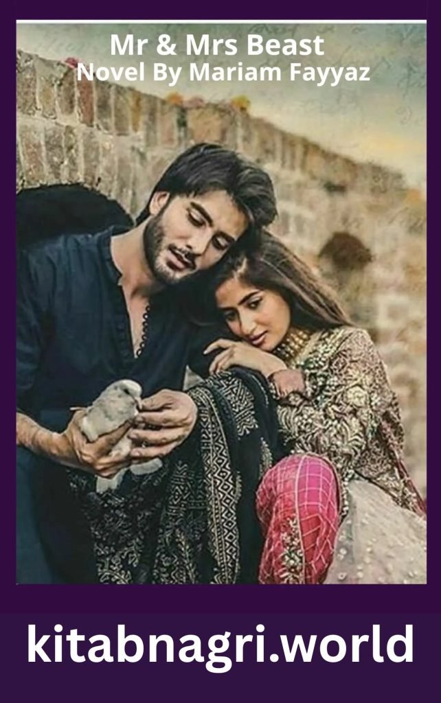 Mr & Mrs Beast Novel By Mariam Fayyaz