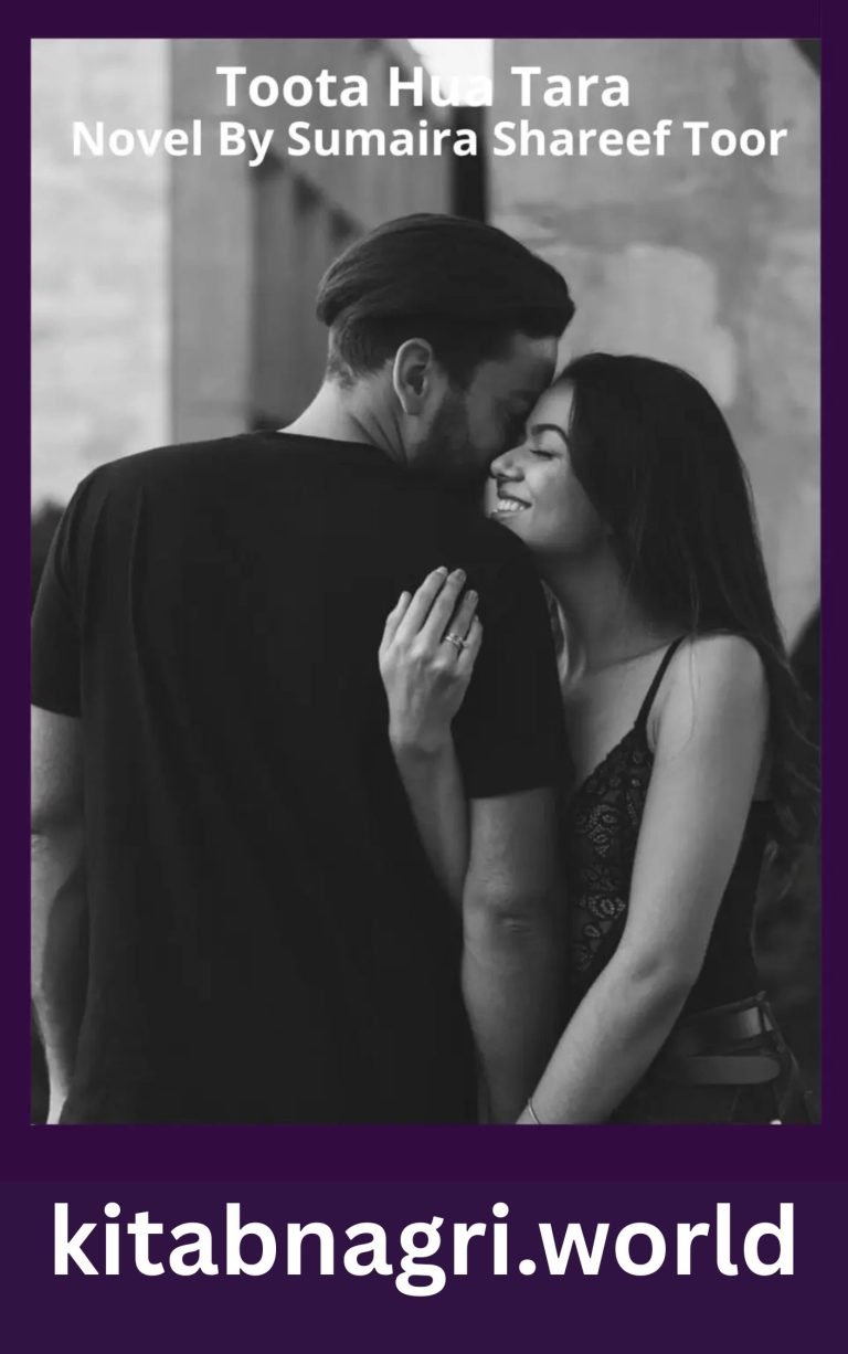 Toota Hua Tara Novel By Sumaira Shareef Toor