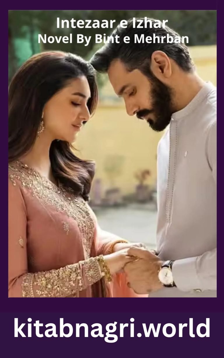 Intezaar e Izhar Novel By Bint e Mehrban