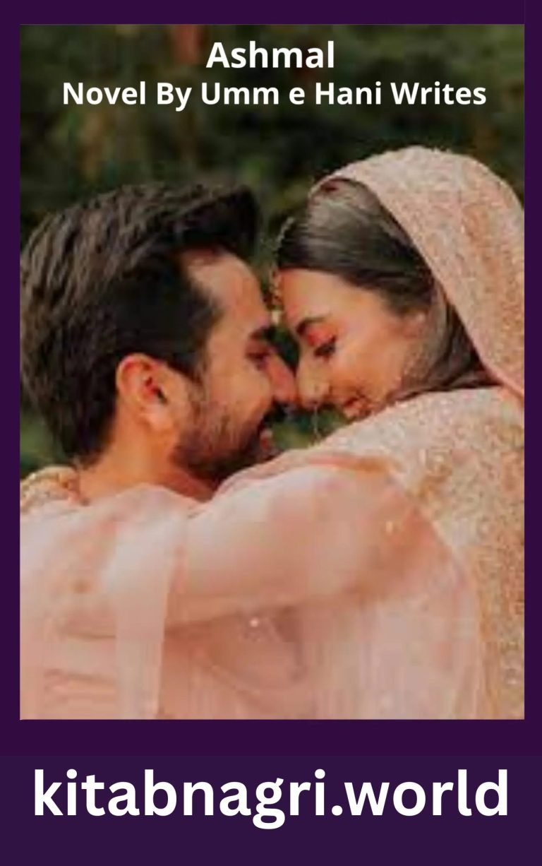 Ashmal Novel By Umm e Hani Writes