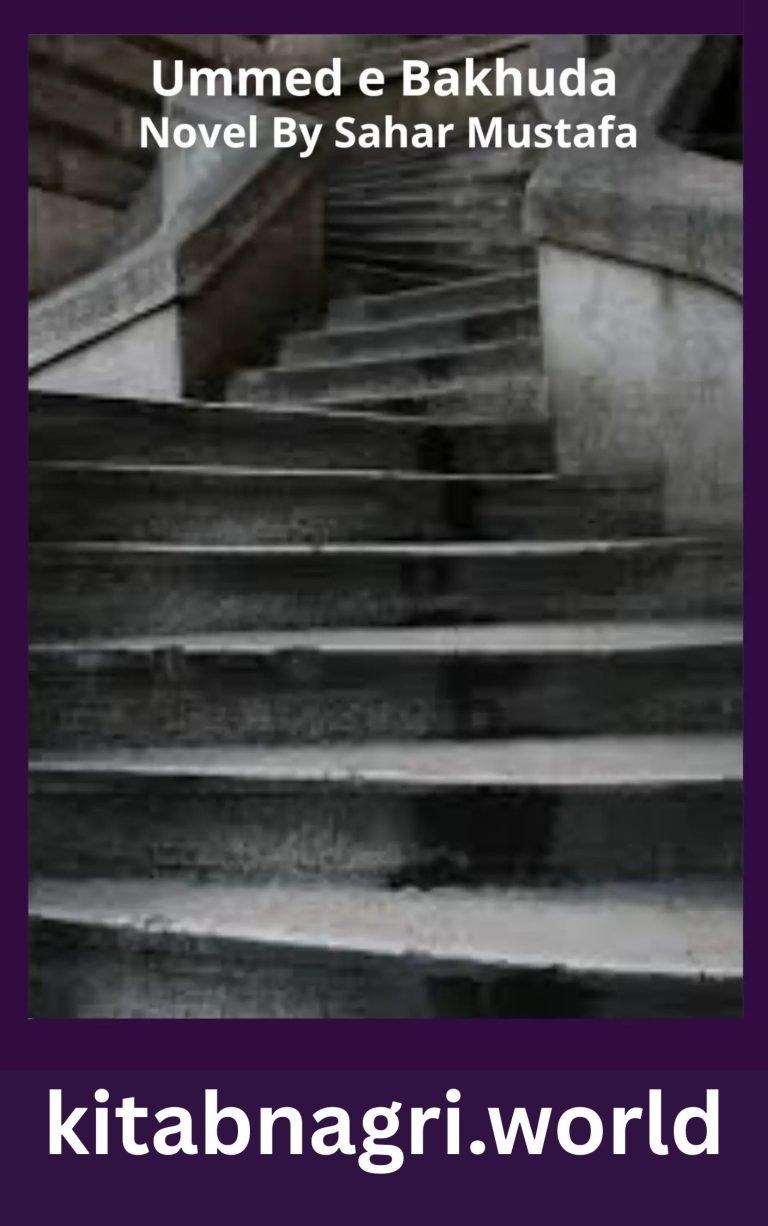 Ummed e Bakhuda Novel By Sahar Mustafa