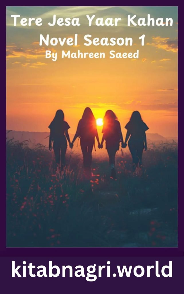 Tere Jesa Yaar Kahan Novel Season 1 By Mahreen Saeed