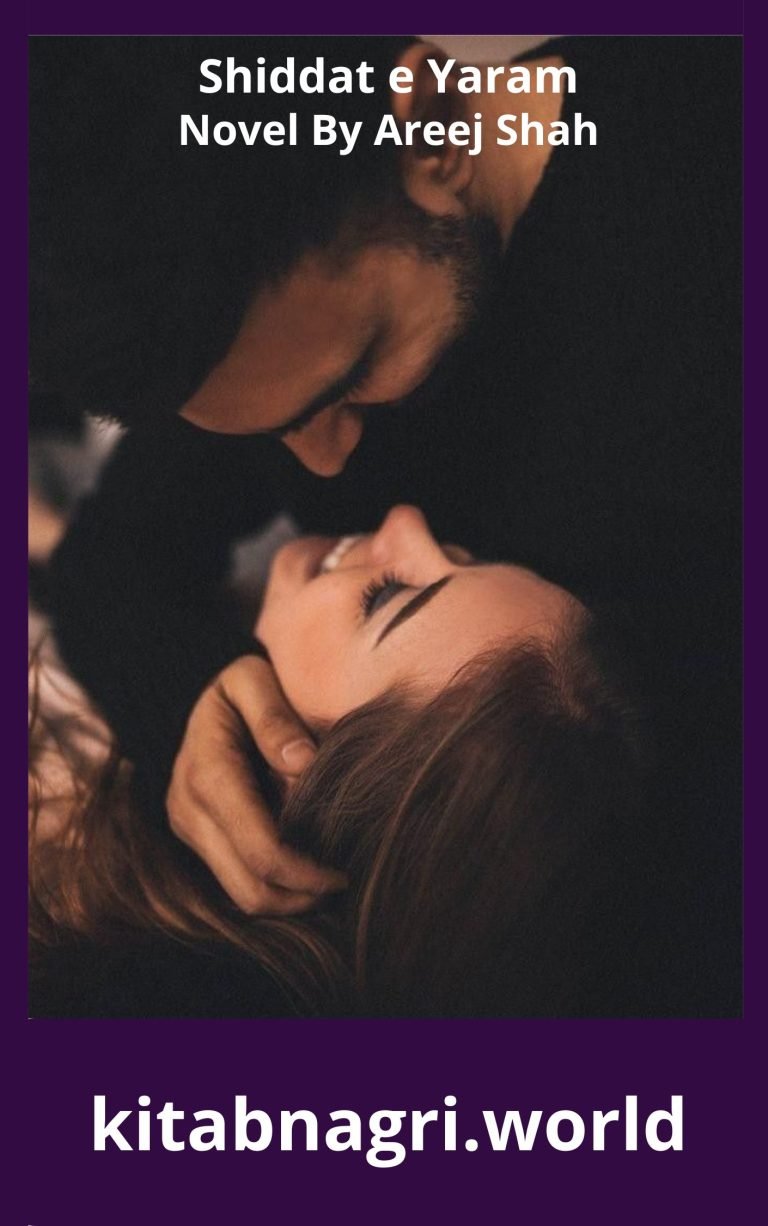 Shiddat e Yaram Novel By Areej Shah