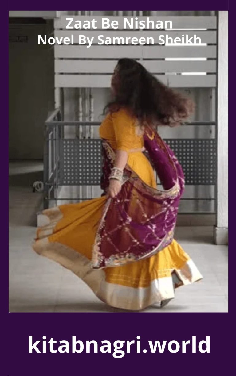 Zaat Be Nishan Novel By Samreen Sheikh