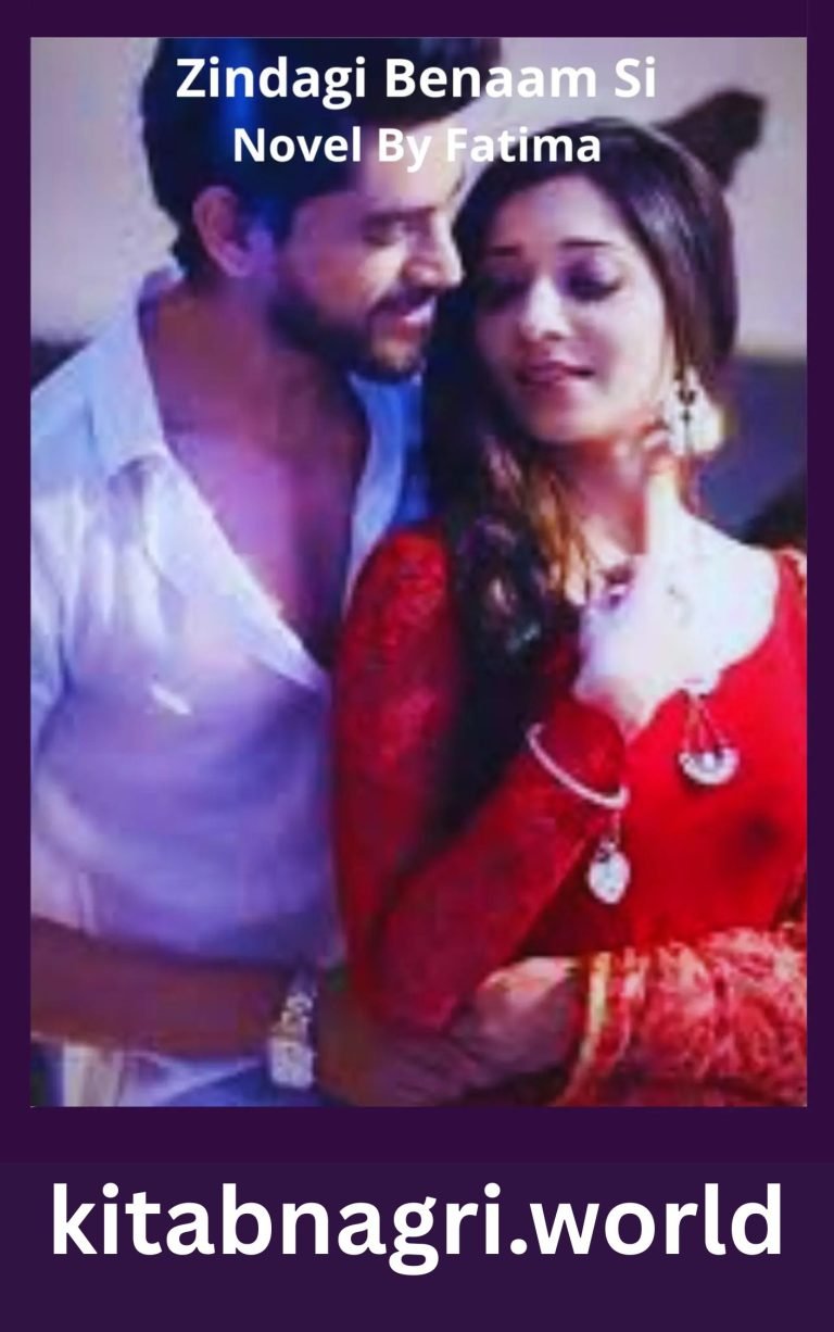 Zindagi Benaam Si Novel By Fatima