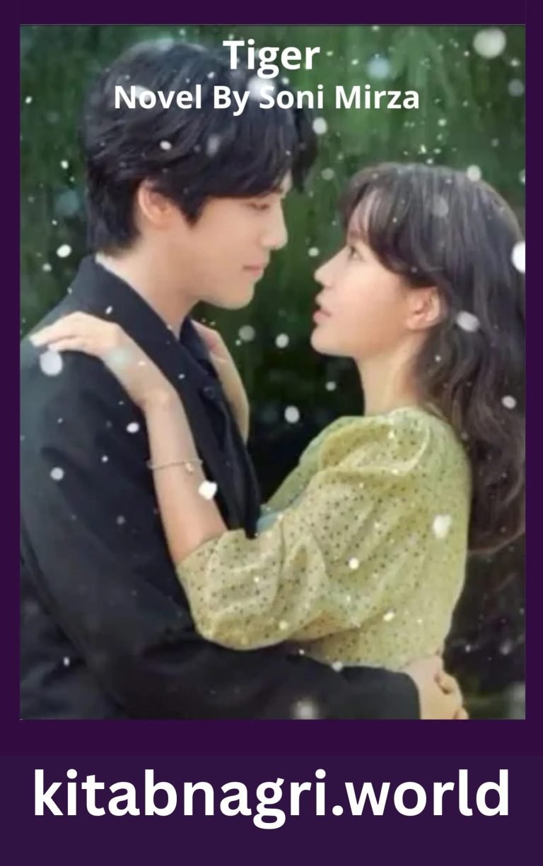 Tiger Novel By Soni Mirza (Season 2 of Jaan e Aziz)