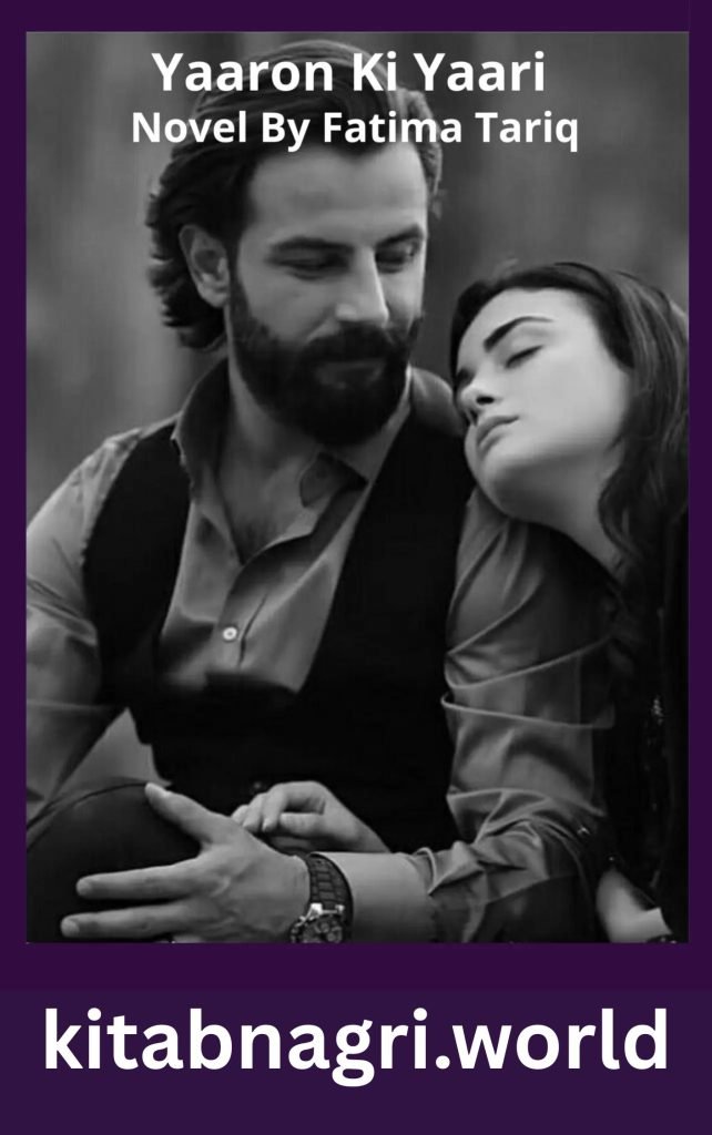 Yaaron Ki Yaari Season 2 Novel By Fatima Tariq